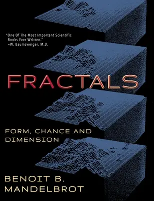 Fraktály: Fraktály: forma, náhoda a rozměr - Fractals: Form, Chance and Dimension