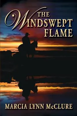 Větrem ošlehaný plamen - The Windswept Flame