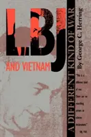 LBJ a Vietnam - LBJ and Vietnam