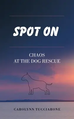 Spot On: Chaos v psí záchranné stanici - Spot On: Chaos at the Dog Rescue