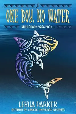 Jeden chlapec, žádná voda - One Boy, No Water