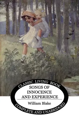 Písně nevinnosti a zkušenosti - Songs of Innocence and Experience