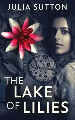 Jezero lilií - The Lake Of Lilies