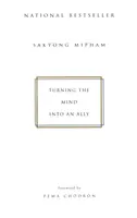 Proměna mysli ve spojence - Turning the Mind Into an Ally