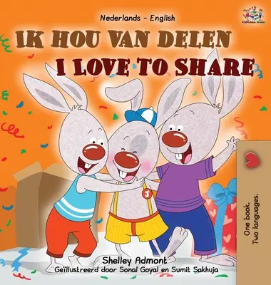 I Love to Share (nizozemská anglická dvojjazyčná kniha pro děti) - I Love to Share (Dutch English Bilingual Children's Book)