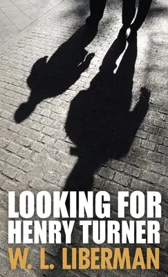 Hledá se Henry Turner - Looking For Henry Turner