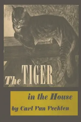 Tygr v domě - The Tiger in the House