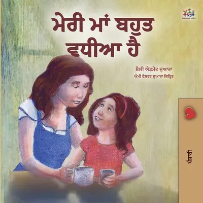 Moje máma je úžasná (paňdžábská kniha pro děti - Gurmukhi) - My Mom is Awesome (Punjabi Book for Kids- Gurmukhi)