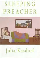 Spící kazatel - Sleeping Preacher