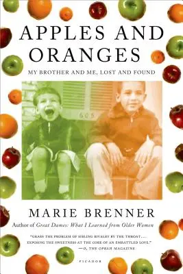 Jablka a pomeranče: Můj bratr a já, ztráty a nálezy - Apples and Oranges: My Brother and Me, Lost and Found