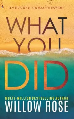 Co jsi udělal - What You Did
