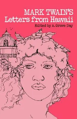 Dopisy z Havaje - Twain: Letters from Hawaii