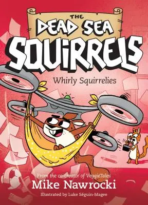 Vrtkavé veverky - Whirly Squirrelies