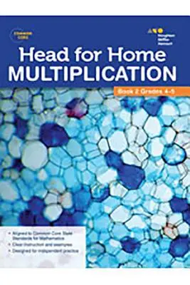 Head For Home Matematické dovednosti: Násobení, Kniha 2 - Head For Home Math Skills: Multiplication, Book 2