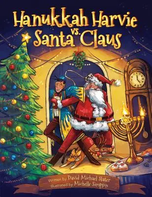 Chanuka Harvie vs. Santa Claus - Hanukkah Harvie vs. Santa Claus