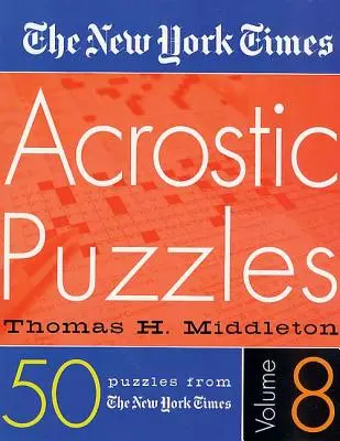 The New York Times Akrostichové hádanky svazek 8 - The New York Times Acrostic Puzzles Volume 8