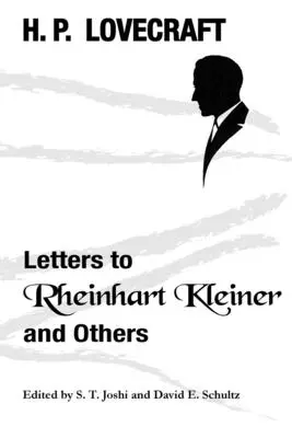 Dopisy Rheinhartu Kleinerovi a dalším - Letters to Rheinhart Kleiner and Others