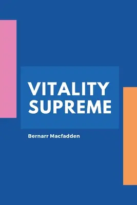 Nejvyšší vitalita - Vitality Supreme