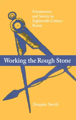 Zpracování hrubého kamene - Working the Rough Stone