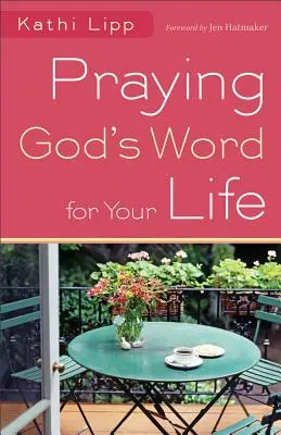 Modlitba Božího slova pro váš život - Praying God's Word for Your Life