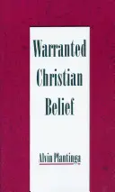 Oprávněná křesťanská víra - Warranted Christian Belief