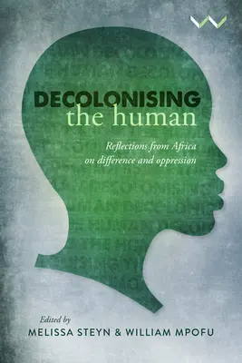 Dekolonizace člověka: Rozjímání z Afriky o odlišnostech a útlaku (Reflections from Africa on Difference and Oppression) - Decolonising the Human: Reflections from Africa on Difference and Oppression