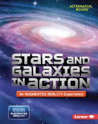 Hvězdy a galaxie v akci (rozšířená realita) - Stars and Galaxies in Action (an Augmented Reality Experience)