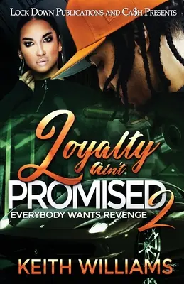 Věrnost se neslibuje 2 - Loyalty Ain't Promised 2