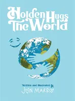 Holden objímá svět - Holden Hugs The World