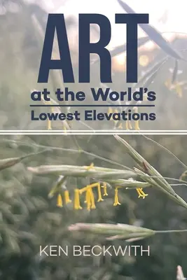 Umění v nejnižších polohách světa - Art at the World's Lowest Elevations