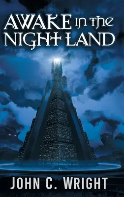 Probuzení v noční zemi - Awake in the Night Land