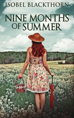 Devět měsíců léta - Nine Months Of Summer