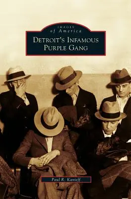 Nechvalně proslulý detroitský fialový gang - Detroit's Infamous Purple Gang