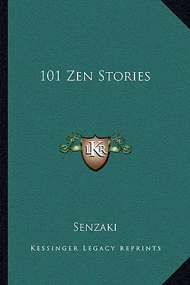 101 zenových příběhů - 101 Zen Stories