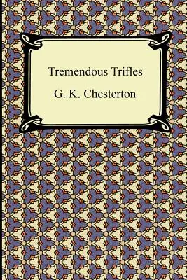 Ohromné maličkosti - Tremendous Trifles