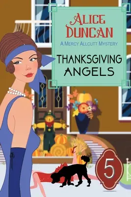 Díkůvzdání andělům: Historické útulné tajemství (Historical Cozy Mystery) - Thanksgiving Angels: Historical Cozy Mystery