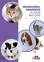 Poruchy chování u psů a koček - Behavioural Disorders in Dogs and Cats