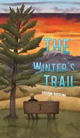 Zimní stezka - The Winter's Trail