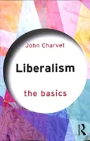 Liberalismus: Základy - Liberalism: The Basics