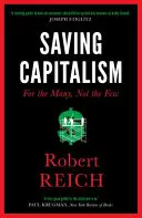 Záchrana kapitalismu - pro mnohé, nikoliv pro hrstku - Saving Capitalism - For The Many, Not The Few