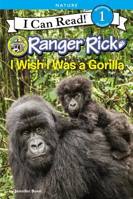 Ranger Rick: Chtěl bych být gorilou - Ranger Rick: I Wish I Was a Gorilla