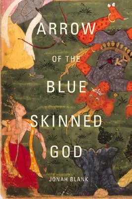 Šíp boha s modrou pletí: Rámájana v Indii (Retracing the Ramayana Through India) - Arrow of the Blue-Skinned God: Retracing the Ramayana Through India