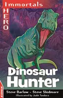 EDGE: I HERO: Nesmrtelní: Lovec dinosaurů - EDGE: I HERO: Immortals: Dinosaur Hunter