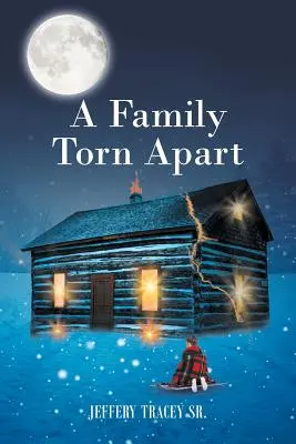 Rozvrácená rodina - A Family Torn Apart