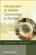 Úvod do ochrany volně žijících živočichů v zemědělství - Introduction to Wildlife Conservation in Farming