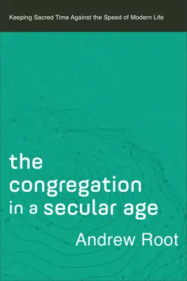 Sbor v sekulární době - Congregation in a Secular Age