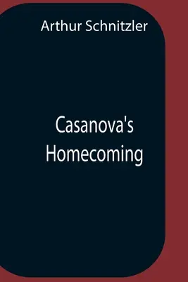 Casanovův návrat domů - Casanova'S Homecoming