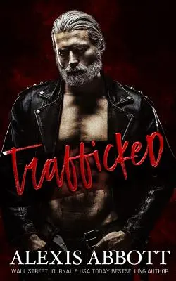 V pasti: Temná romance - Trafficked: A Dark Romance