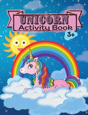 Kniha aktivit s jednorožci: Omalovánky pro děti Bodové fixy Kniha aktivit pro děti ve věku 3 4-8 let Pracovní sešit bludiště pro holky a kluky Hra F - Unicorn Activity Book: Children Activity Coloring Book Dot Markers Activity Book for Kids Ages 3 4-8 Mazes Workbook for Girls and Boys Game F