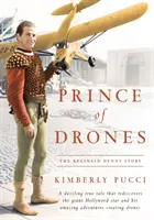 Kníže dronů: Příběh Reginalda Dennyho (The Reginald Denny Story) - Prince of Drones: The Reginald Denny Story